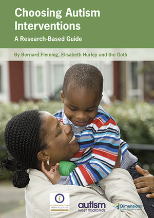 Choosing Autism Interventions: A Research-Based Guide